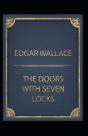 The Door With Seven Locks Classic Edition (Annotated) - Preview