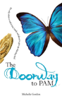 The Doorway To Pam - Preview