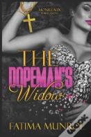 The Dopeman'S Widow