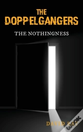 The Doppelgangers: The Nothingness