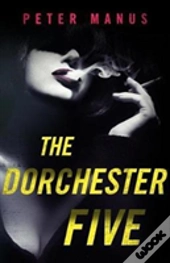 The Dorchester Five