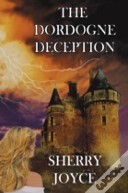 The Dordogne Deception