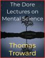 The Dore Lectures On Mental Science - Preview