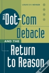 The Dot-Com Debacle And The Return To Reason