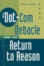 The Dot-Com Debacle And The Return To Reason - Preview