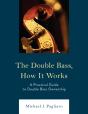 The Double Bass, How It Works - Preview