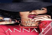The Double Cross 2