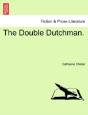 The Double Dutchman. - Preview