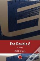 The Double E