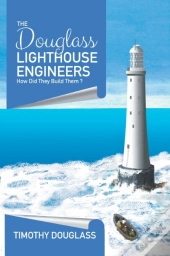 The Douglass Lighthouse Engineers