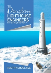 The Douglass Lighthouse Engineers