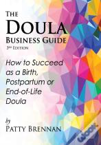 The Doula Business Guide, 3rd Edition
