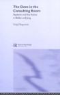 The Dove In The Consulting Room - Preview
