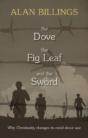 The Dove, The Fig Leaf And The Sword - Preview