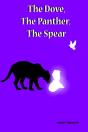 The Dove, The Panther, The Spear - Preview