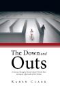 The Down And Outs - Preview