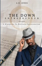 The Down Entrepreneur