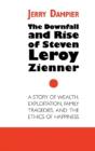 The Downfall And Rise Of Steven Leroy Zienner - Preview