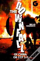 The Downfall Of China Or Ccp 3.0?
