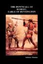 The Downfall Of Robert, Earle Of Huntington (Hardback) - Preview