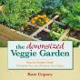 The Downsized Veggie Garden - Preview