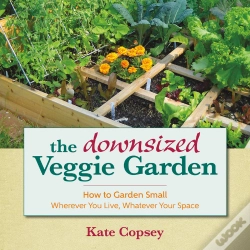 Capa do artigo The Downsized Veggie Garden
