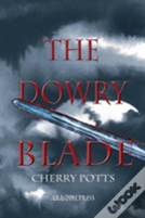 The Dowry Blade