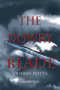 The Dowry Blade - Preview