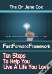 The Dr Jane Cox Fastforwardframework