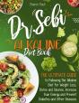 The Dr. Sebi Alkaline Diet Book - Preview