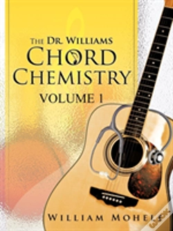 Capa do artigo The Dr. Williams' Chord Chemistry: Volume 1