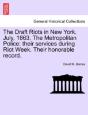 The Draft Riots In New York. July, 1863. - Preview