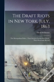 Capa do artigo The Draft Riots In New York, July, 1863