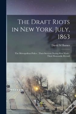 Capa do artigo The Draft Riots In New York, July, 1863