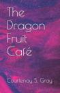 The Dragon Fruit Cafe - Preview