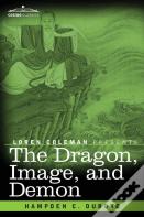 The Dragon, Image, And Demon