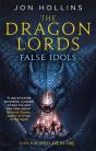 The Dragon Lords 2: False Idols - Preview