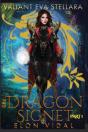 The Dragon Signet (Valiant Eva Stellara, Book 1 - Part 1) - Preview