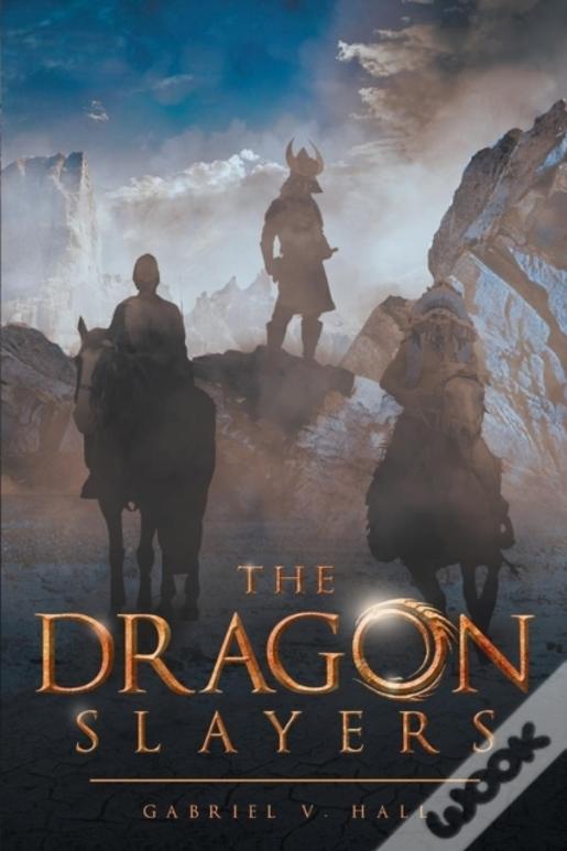 The Dragon Slayers