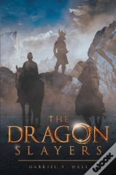 The Dragon Slayers