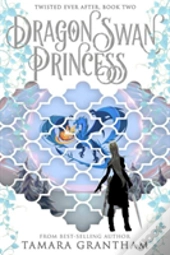 The Dragon Swan Princess