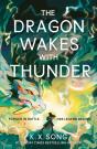 The Dragon Wakes With Thunder - Preview