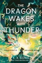 The Dragon Wakes With Thunder