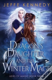 The Dragon'S Daughter And The Winter Mage