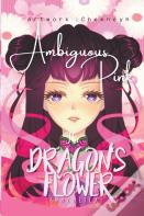 The Dragon'S Flower