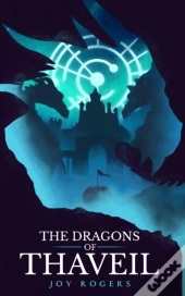 The Dragons Of Thaveil