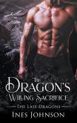 The Dragon'S Willing Sacrifice