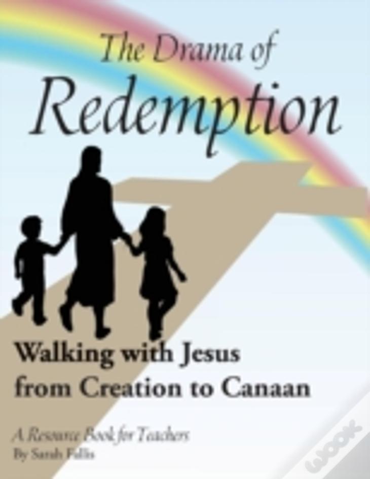 The Drama Of Redemption