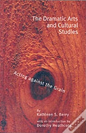 The Dramatic Arts And Cultural Studies