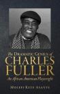 The Dramatic Genius Of Charles Fuller; A - Preview